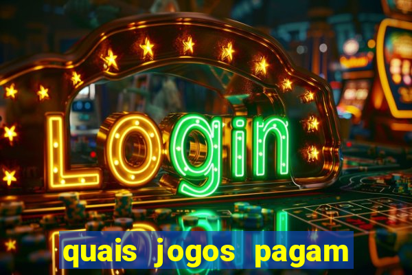 quais jogos pagam de verdade